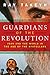 Book cover for Guardians of the Revolution: Iran and the World in the Age of the Ayatollahs