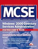 Image de Mcse Windows 2000 Directory Services Administration Instructor's Pack
