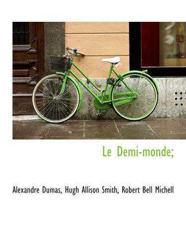 Le Demi-monde;
