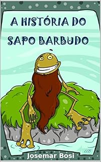 Livro A HISTÓRIA DO SAPO BARBUDO