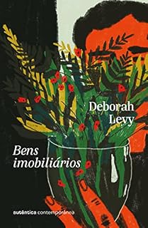 Livro Bens imobiliários (Trilogia Autobiografia Viva, vol. 3)
