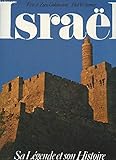 Image de Israel: SA Legende Et Son Histoire (L'ame des peuples) (French Edition)