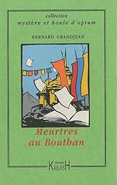 Meurtres au Bouthan