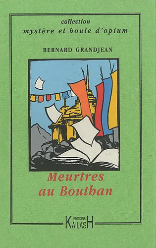 Meurtres au Bouthan