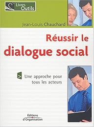 Réussir le dialogue social