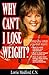Why Can't I Lose Weight by 