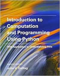 Introduction to Computation and Programming Using Python The MIT Press ...