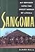 Sangoma: My Odyssey into the Spirit World of Africa by 