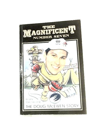 The Magnificent Number Seven, The Doug McEwen Story