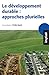 Le développement durable : approches plurielles by 