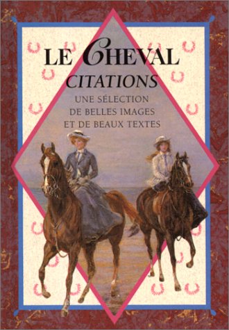 Amazon Fr Le Cheval Citations Exley Helen Livres