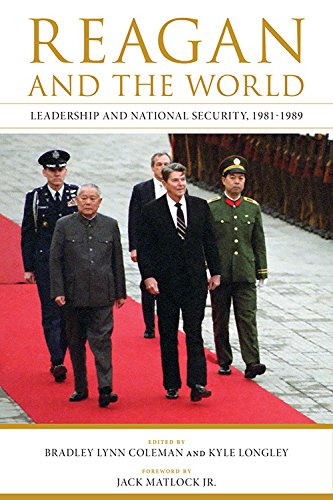 Reagan and the World: Leadership and National Security, 1981–1989 (Studies In Conflict Diplomacy Peace)