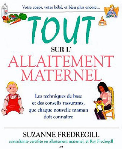 Tout sur l'allaitement maternel