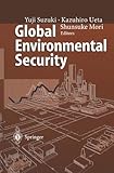 Image de Global Environmental Security: From Protection to Prevention