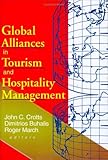 Global Alliances in Tourism and Hospitality Management, , 0789007835