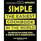 Simple: The Easiest Cookbook in the World