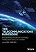 The Telecommunications Handbook: Engineering Guidelines for Fixed, Mobile and Satellite Systems