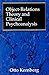 Object Relations Theory and Clinical Psychoanalysis