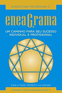Livro ENEAGRAMA: UM CAMINHO PARA O SEU SUCESSO INDIVIDUAL E PROFISSIONAL