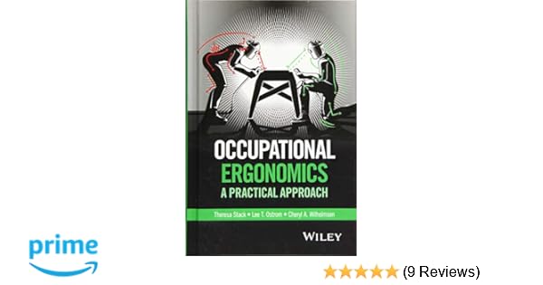 Occupational Ergonomics A Practical Approach Theresa Stack - 