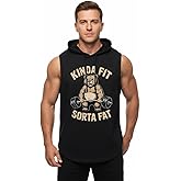 IRON PANDA Men's Workout Hooded Tank Tops Sleeveless Gym Hoodies Bodybuilding Muscle Shirts-Kinda FIT Sorta Fat Hooded Tank