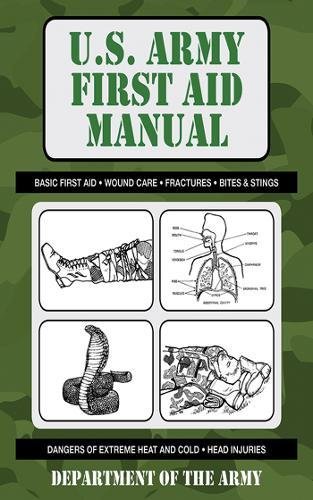 U.s. army first aid manual (us army survival)