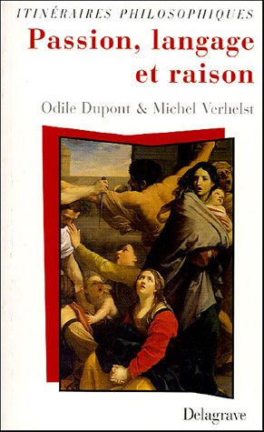 Passion, langage et raison