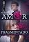 Livro Amor fragmentado