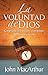 La voluntad de Dios (Spanish Edition)