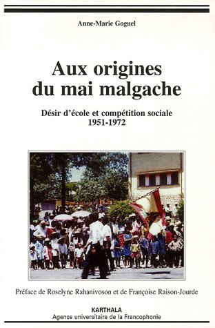 Aux origines du mai malgache