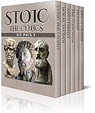 Stoic Six Pack 5 - The Cynics: An Introduction to Cynic Philosophy, The Moral Sayings of Publius Syrus, Life of Antisthenes, The Symposium (Book IV), Life of Diogenes and Life of Crates (Illustrated)