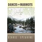 Dances with Marmots