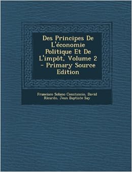 Des Principes De Léconomie Politique Et De Limpôt Volume - 