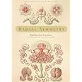 Radial Symmetry (Volume 105) (Yale Series of Younger Poets)