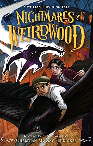 Nightmares of Weirdwood: A William Shivering Tale (Thieves of
