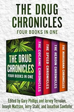 The Drug Chronicles Four Books In One Akashic Drug