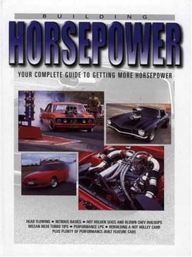 Horsepower: Your Complete Guide to Getting More Horsepower