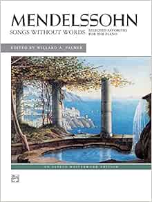 Mendelssohn -- Songs without Words (Selected Favorites) (Alfred