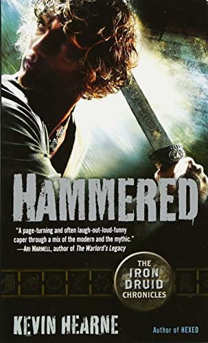 Hammered (The Iron Druid Chronicles, #3)