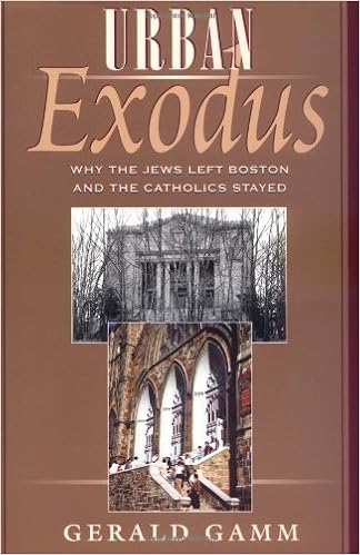 Urban Exodus Why The Jews Left Boston And The Catholics Stayed Gamm Gerald 9780674005587 Amazon Com Books