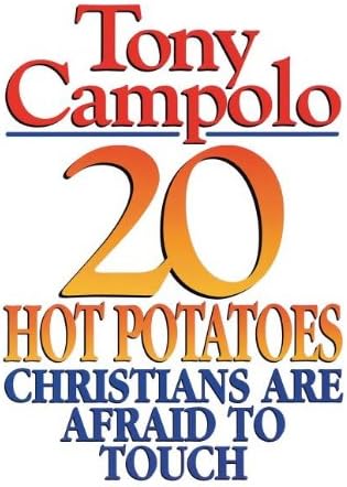 20 Hot Potatoes Christians Are Afraid To Touch