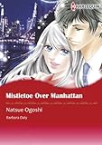 Mistletoe Over Manhattan: Harlequin comics by 