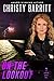 On the Lookout (Lantern Beach P.D. Book 1) by Christy Barritt