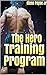 The Hero Training Program by Glenn Payne Jr.