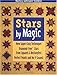 Stars by Magic: New Super-Easy Techinque! Diamond-Free Stars From Squares & Rectangles! Perfect Poin by Nancy Johnson-Srebro, Liz Aneloski
