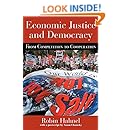Economic Justice and Democracy: From Competition to Cooperation (Pathways Through the Twenty-First Century)