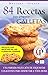 84 RECETAS PARA PREPARAR GALLETAS: Una variada selección de exquisitas colaciones para disfrutar a toda hora (Colección Cocina Práctica nº 20) (Spanish Edition)