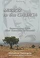 Mirror to the Church: Resurrecting Faith after Genocide in Rwanda