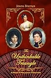 The Unthinkable Triangle: A Pride and Prejudice Variation