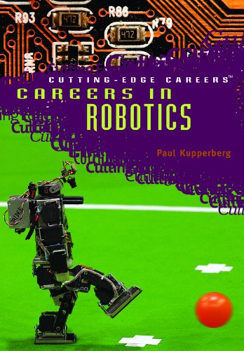 Careers in Robotics (Scientific American: Cutting-Edge Science)